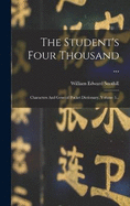 The Student's Four Thousand ...: Characters and General Pocket Dictionary, Volume 3...