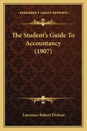 The Student's Guide to Accountancy (1907)
