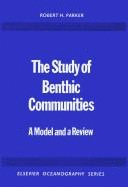 The Study of Benthic Communities: A Model and a Review