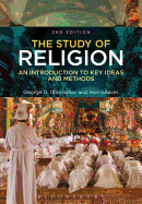 The Study of Religion: An Introduction to Key Ideas and Methods