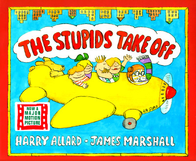 The Stupids Take Off - Allard, Harry G