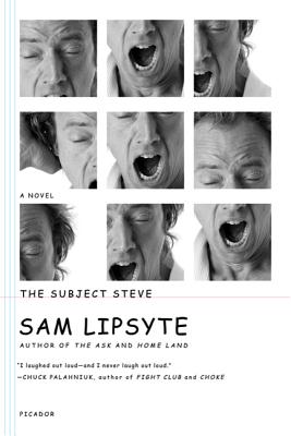 The Subject Steve - Lipsyte, Sam
