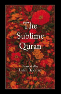 The Sublime Quran - Bakhtiar, Laleh (Translated by)