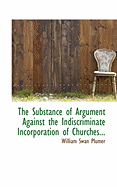 The Substance of Argument Against the Indiscriminate Incorporation of Churches