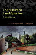 The Suburban Land Question: A Global Survey