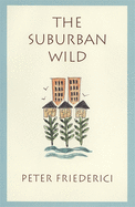 The Suburban Wild