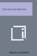 The Success Process