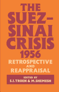 The Suez-Sinai Crisis: A Retrospective and Reappraisal