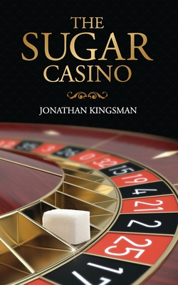 The Sugar Casino - Kingsman, Jonathan Charles