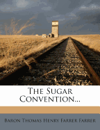 The Sugar Convention