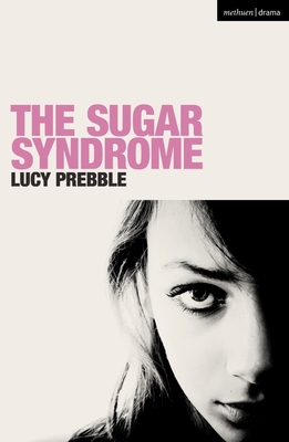 The Sugar Syndrome - Prebble, Lucy