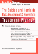 The Suicide and Homicide Risk Assessment & Prevention Treatment Planner