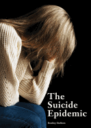 The Suicide Epidemic