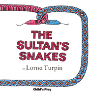 The Sultan's Snakes