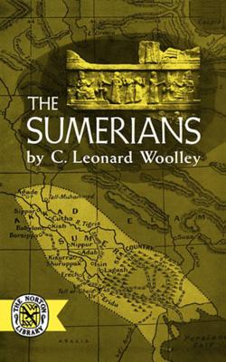The Sumerians - Woolley, Charles Leonard
