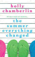 The Summer Everything Changed