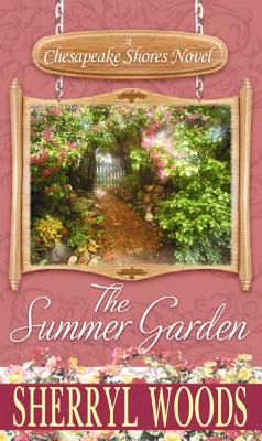 The Summer Garden - Woods, Sherryl