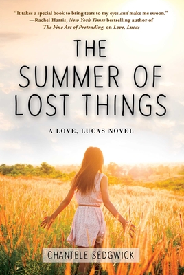 The Summer of Lost Things - Sedgwick, Chantele