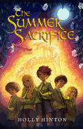 The Summer Sacrifice: Book one: The Master Game Series