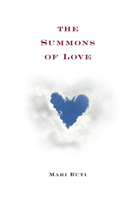 The Summons of Love - Ruti, Mari