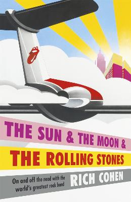 The Sun & the Moon & the Rolling Stones - Cohen, Rich