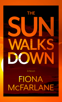 The Sun Walks Down - McFarlane, Fiona