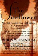 The Sunflower: On the Possibilities and Limits of Forgiveness - Wiesenthal, Simon, and Cargas, Harry James (Editor), and Fetterman, Bonny V (Editor)