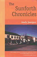 The Sunforth Chronicles: A Comic Novel in Stories