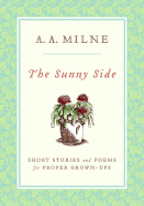 The Sunny Side: Short Stories and Poems for Proper Grown-Ups