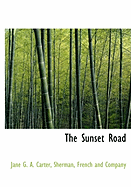 The Sunset Road