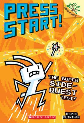 The Super Side-Quest Test!: A Branches Book (Press Start! #6): Volume 6 - 