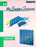 The Super Source Geoboards: Grades 5-6