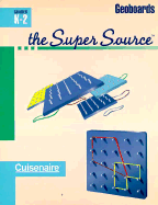 The Super Source Geoboards: Grades K-2