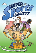 The Super Sports Society Vol. 1: Volume 1