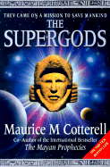 The Supergods - Cotterell, Maurice