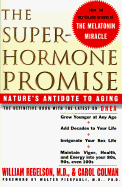 The Superhormone Promise: Nature's Antidote to Aging
