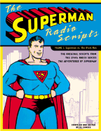 The Superman Radio Scripts: Superman Vs. the Atom Man