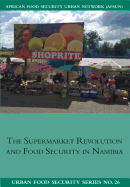 The Supermarket Revolution and Food Security in Namibia