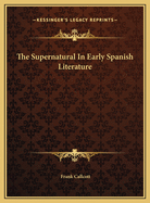 The Supernatural in Early Spanish Literature
