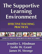 The Supportive Learning Environment: Effective Teaching Practices