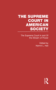 The Supreme Court in and Out of the Stream of History: The Supreme Court in American Society