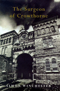 The Surgeon of Crowthorne: A Tale of Murder,Madness And the Love of Words