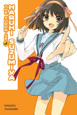The Surprise of Haruhi Suzumiya (light novel) - Tanigawa, Nagaru (Artist)