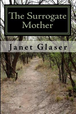 The Surrogate Mother - Glaser, Janet