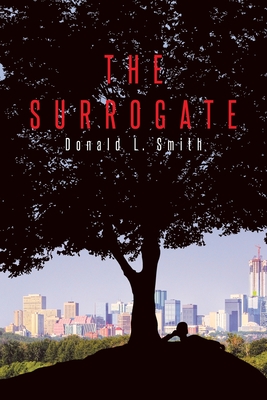 The Surrogate - Smith, Donald L