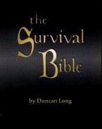 The Survival Bible - Long, Duncan