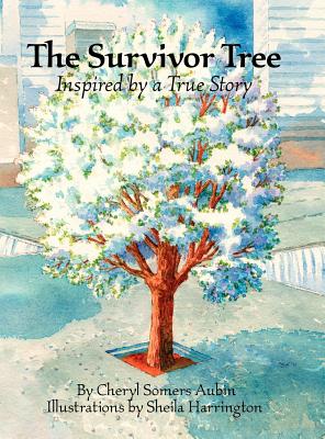 The Survivor Tree: Inspired by a True Story - Aubin, Cheryl Somers