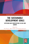 The Sustainable Development Goals: Diffusion and Contestation in Asia and Europe