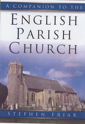 The Sutton Companion to Churches - Friar, Stephen