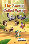 The Swamp Called Wamp